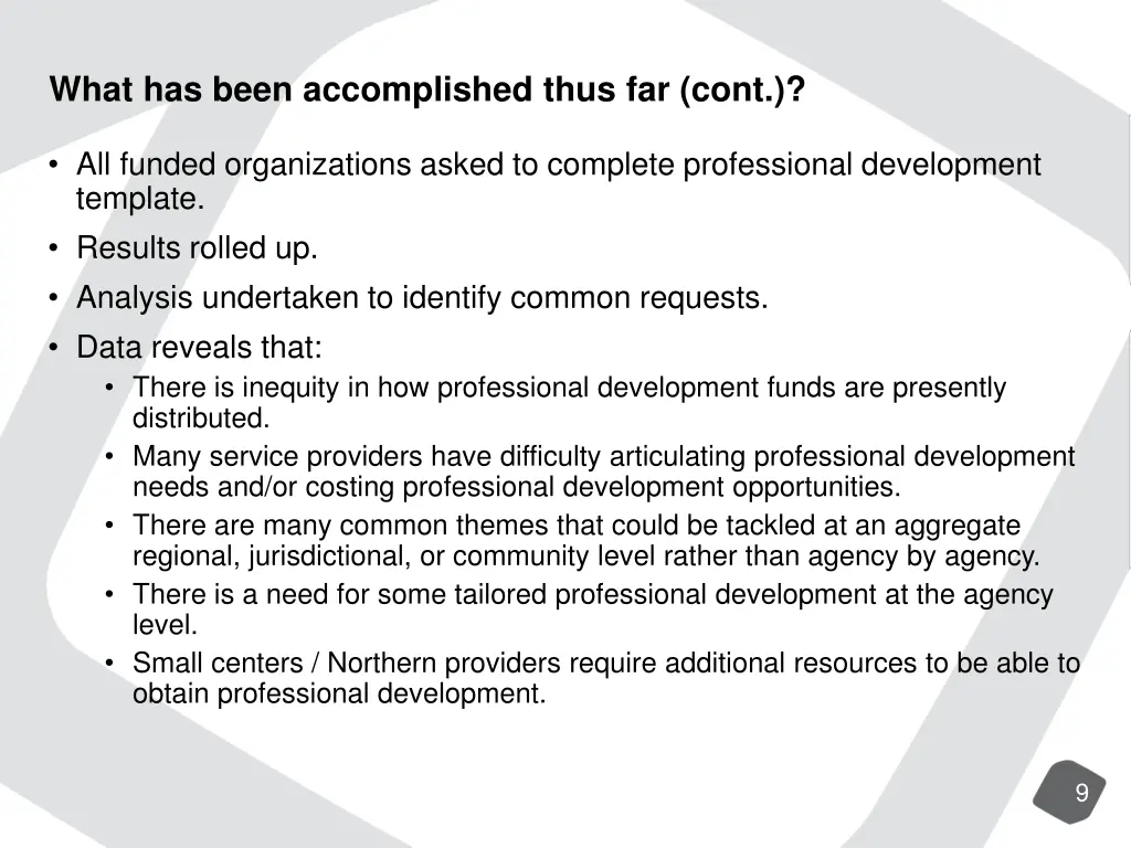 what has been accomplished thus far cont