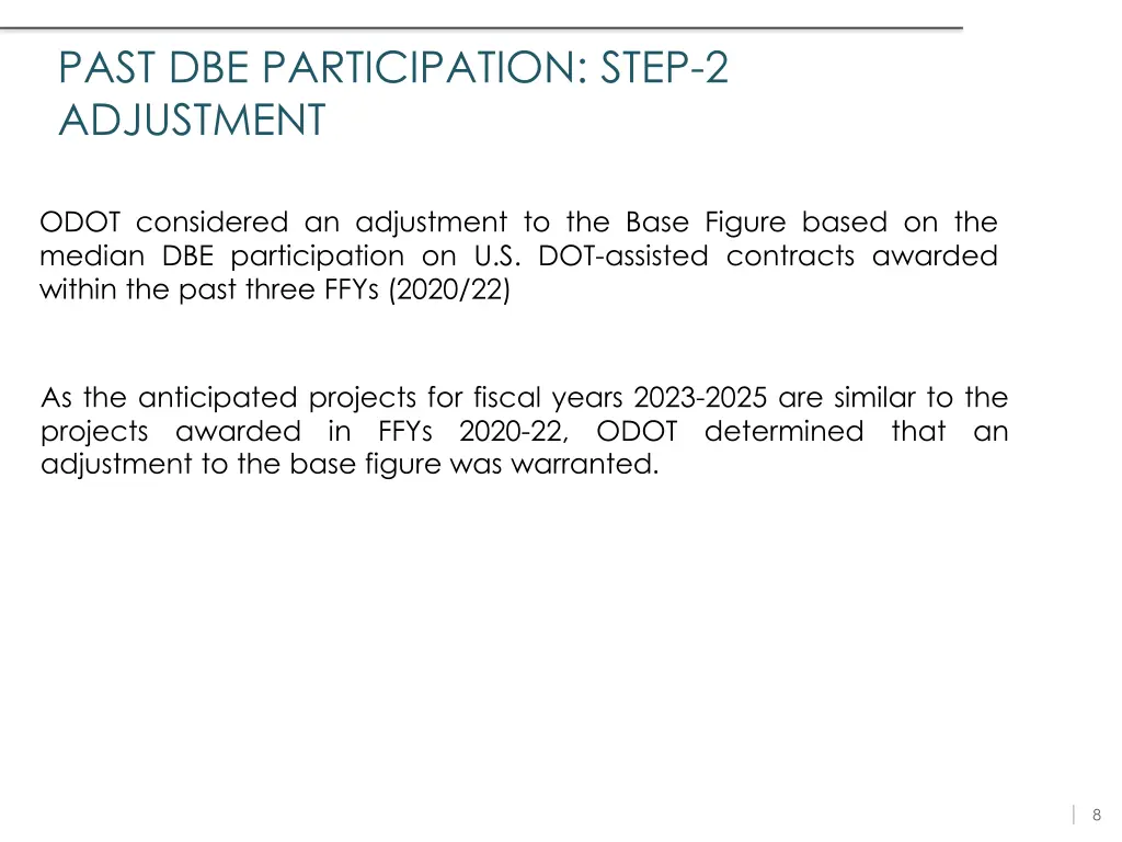 past dbe participation step 2 adjustment