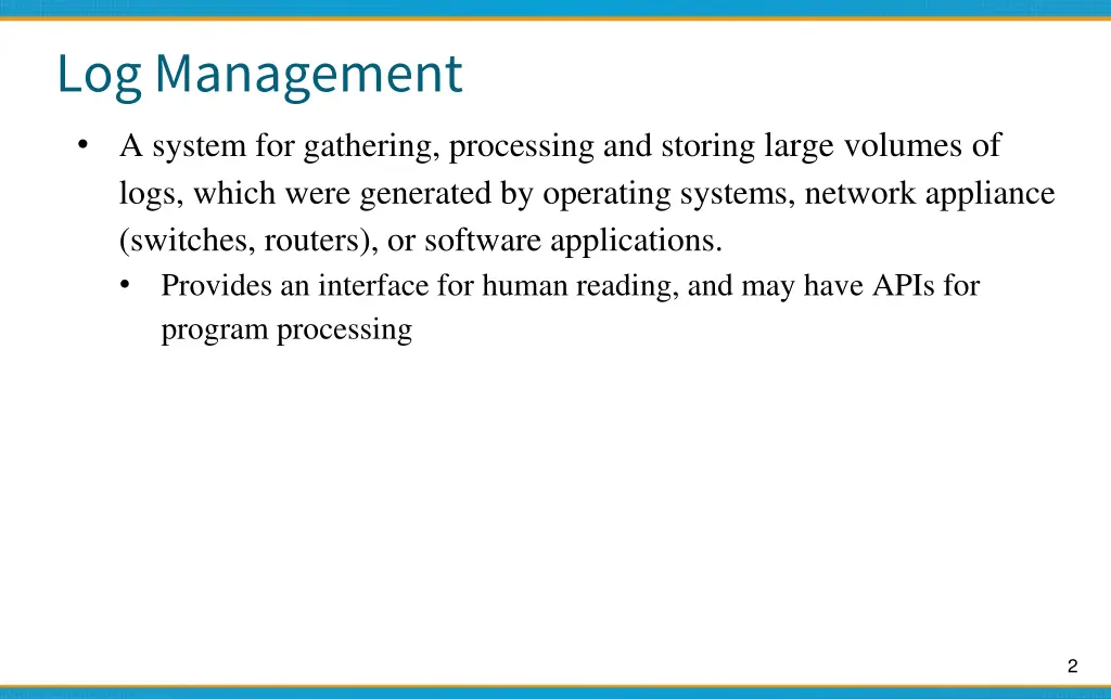 log management a system for gathering processing