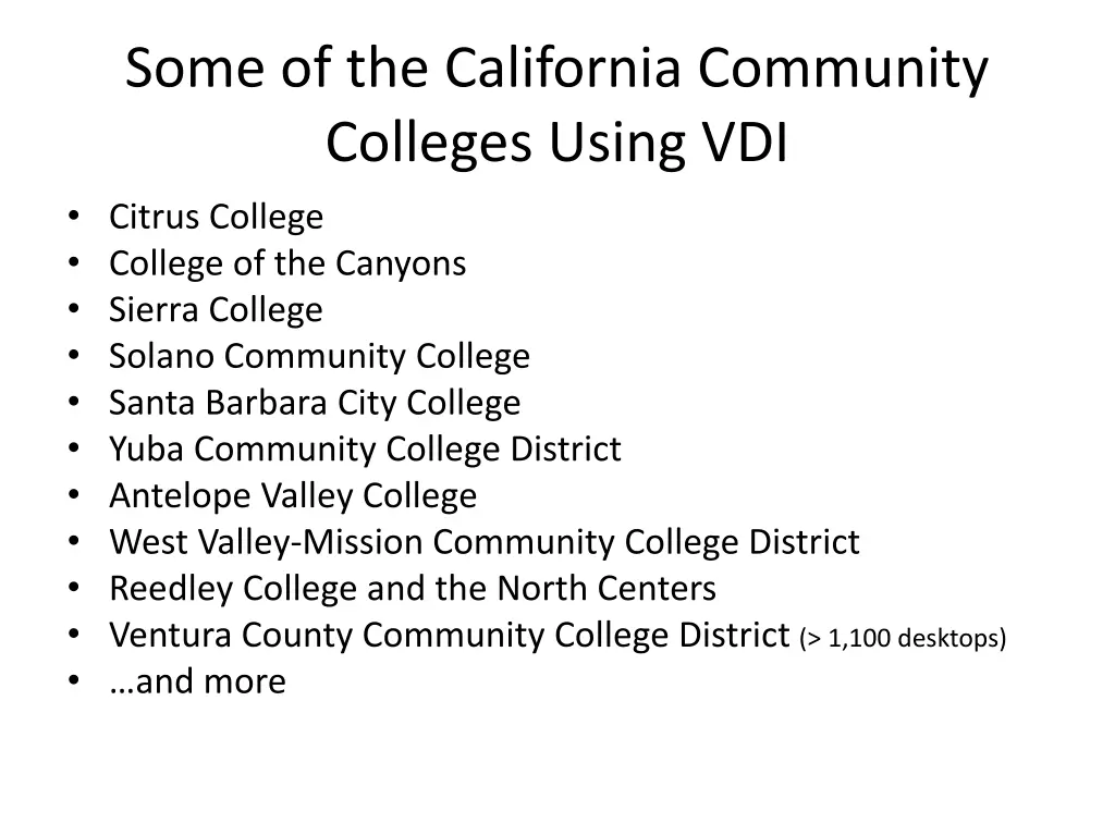 some of the california community colleges using