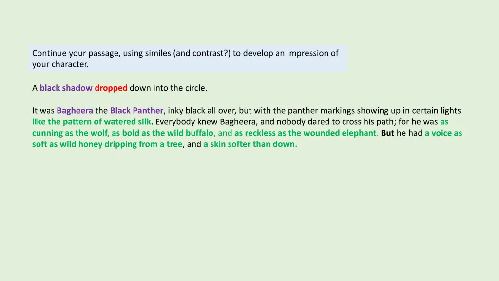 continue your passage using similes and contrast
