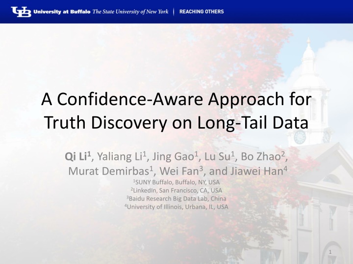 a confidence aware approach for truth discovery