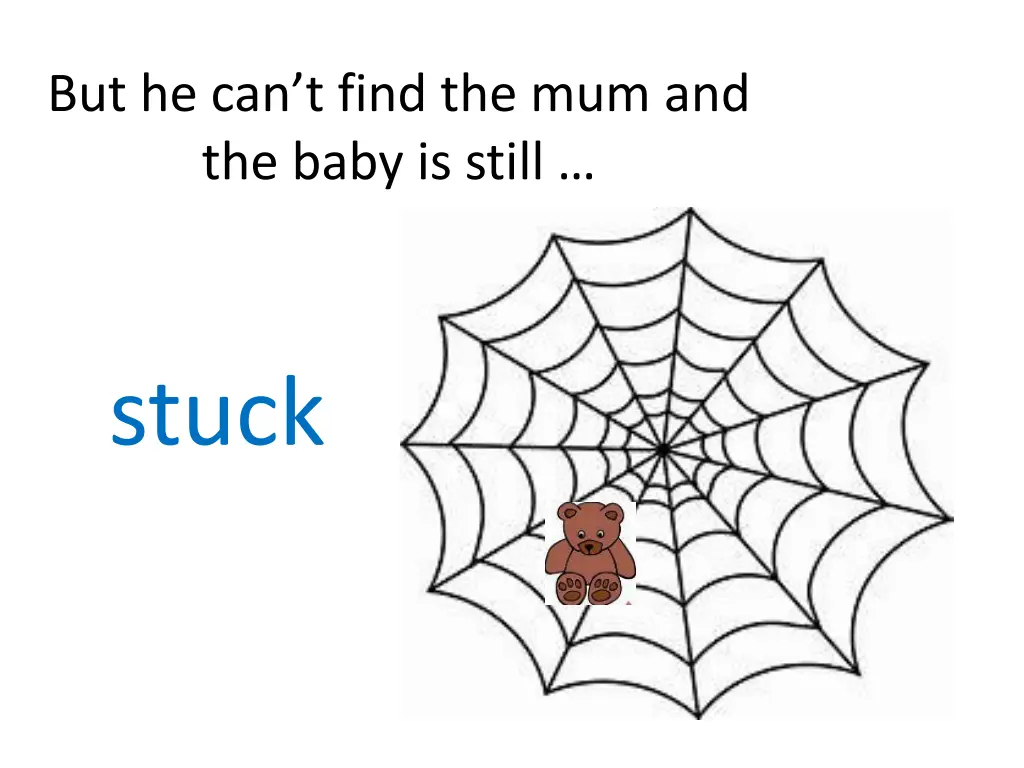 but he can t find the mum and the baby is still