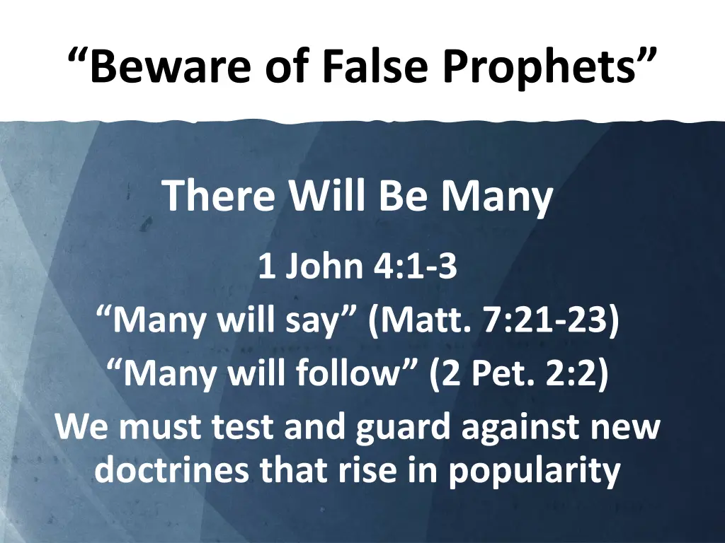 beware of false prophets 1