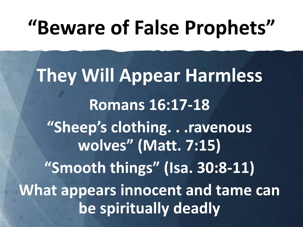 beware of false prophets 2