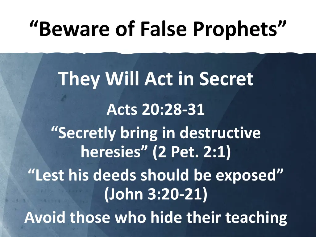 beware of false prophets 4