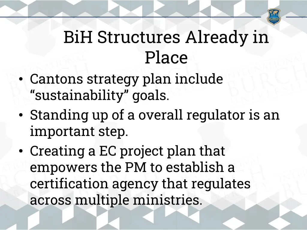 bih structures already in place cantons strategy