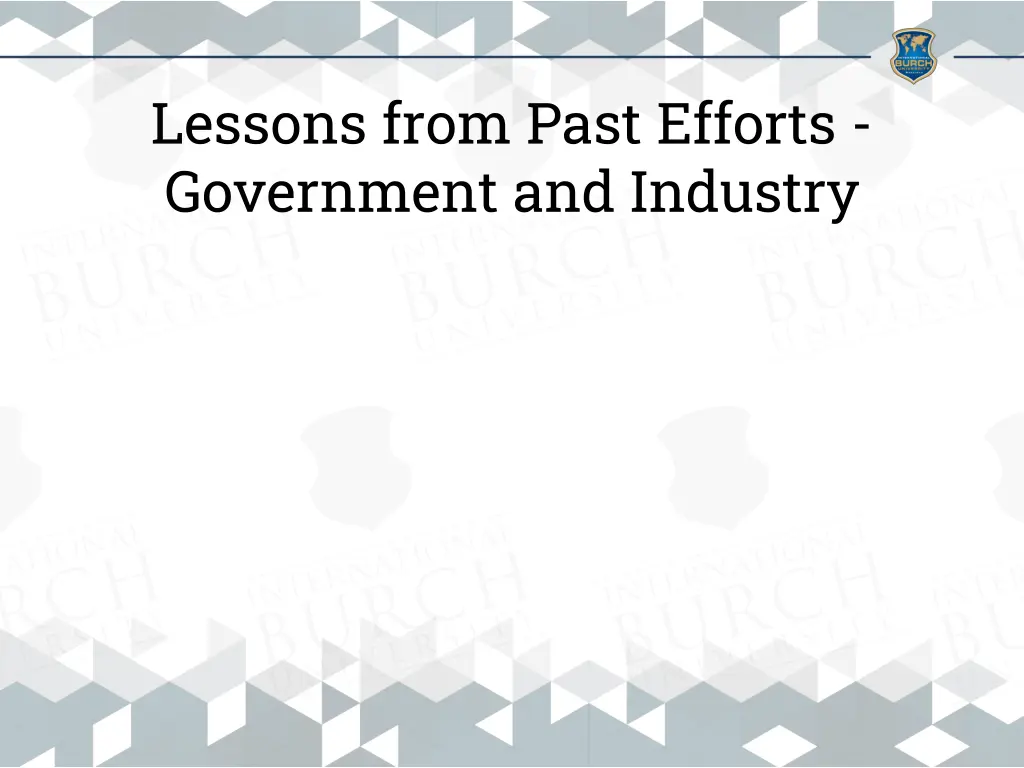 lessons from past efforts government and industry