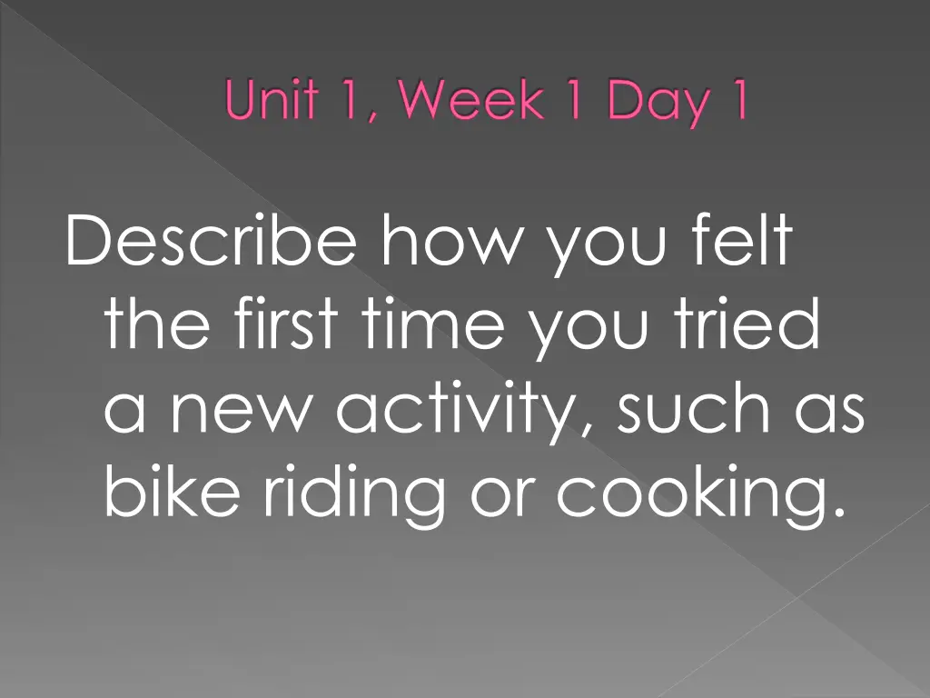 unit 1 week 1 day 1