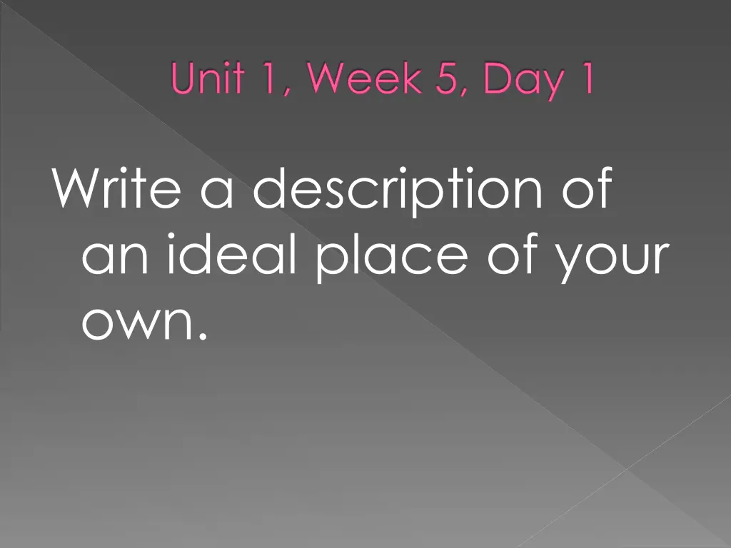 unit 1 week 5 day 1