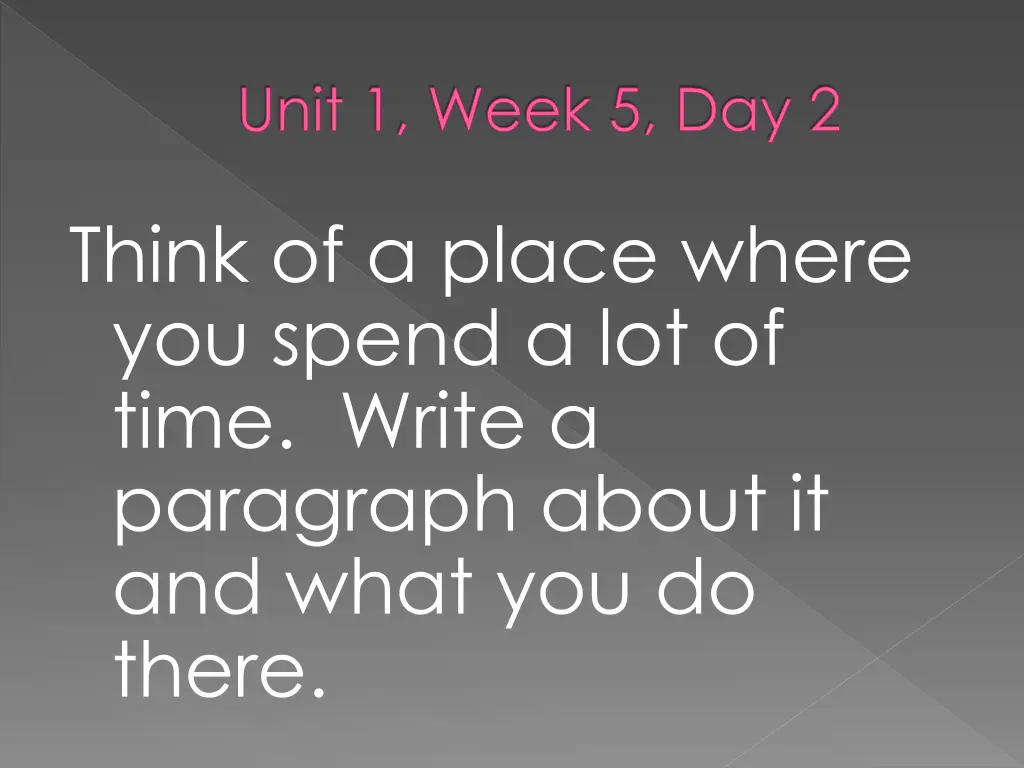 unit 1 week 5 day 2