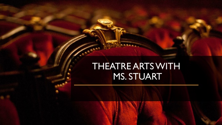 theatre arts with ms stuart