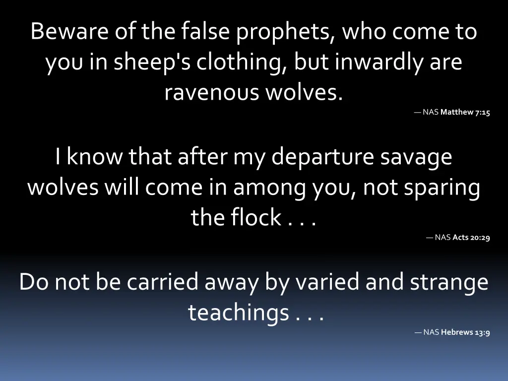 beware of the false prophets who come 2