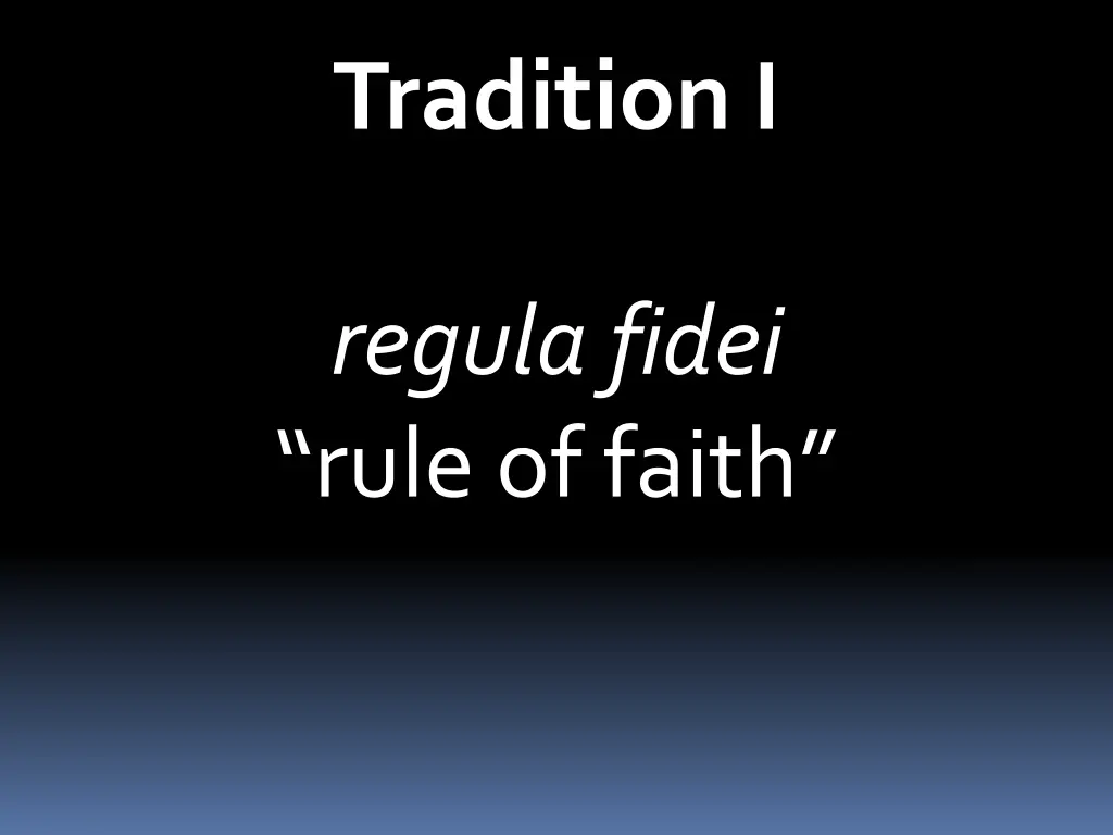 tradition i