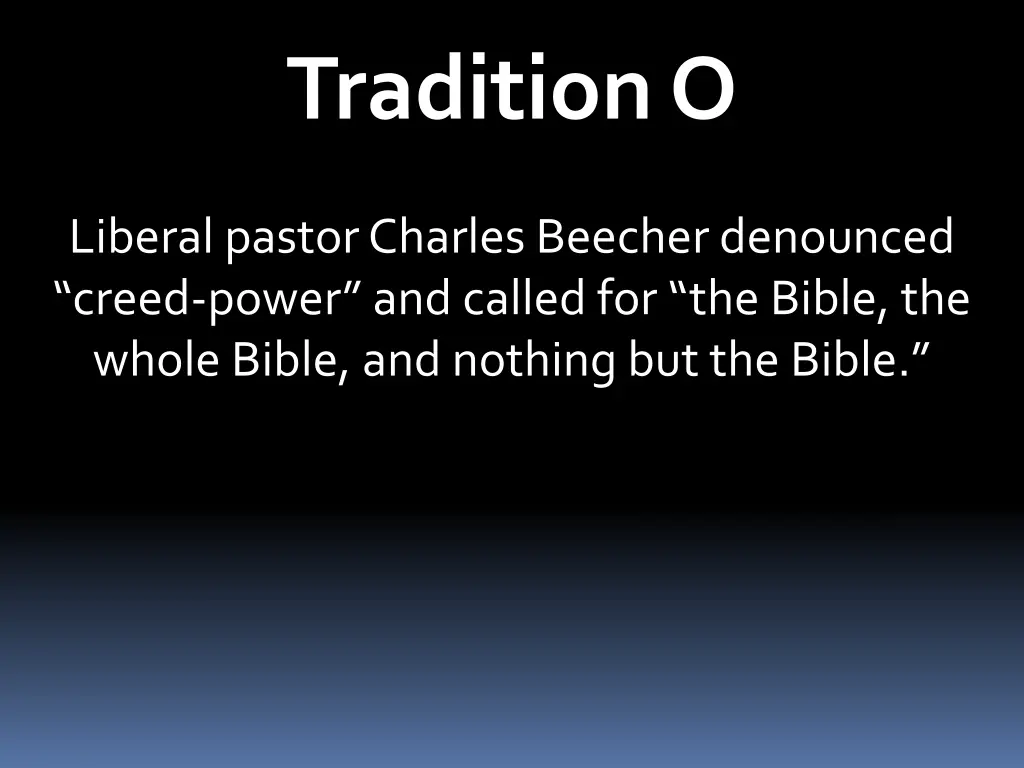 tradition o 7