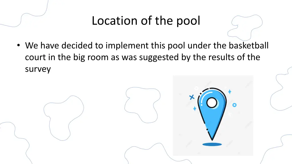 location of the pool