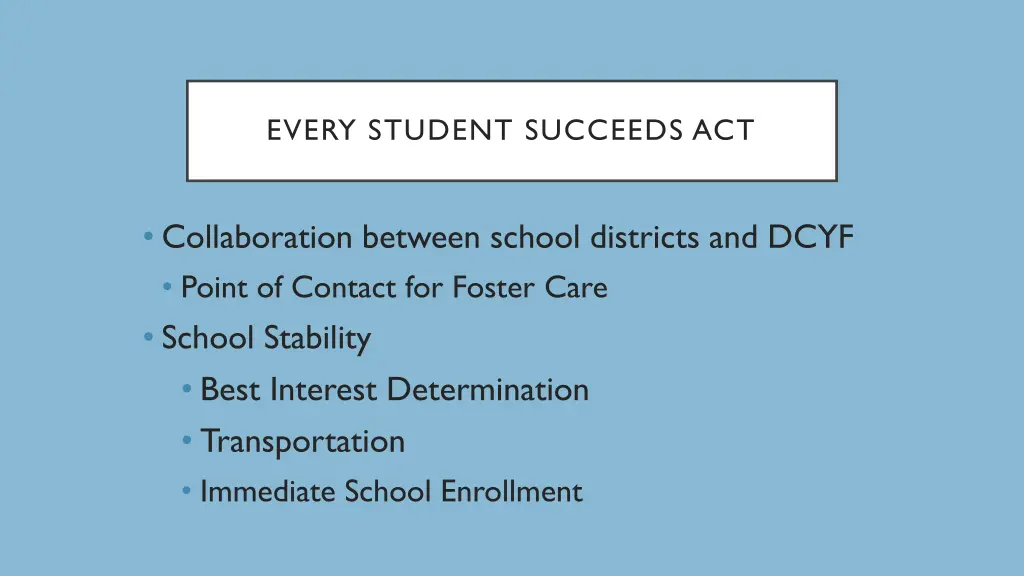 every student succeeds act