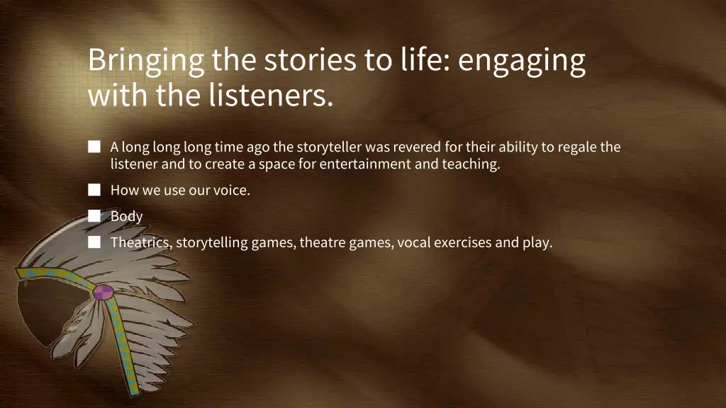 bringing the stories to life engaging with