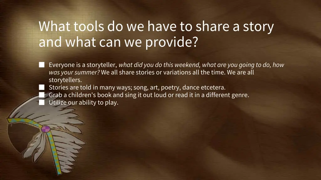 what tools do we have to share a story and what