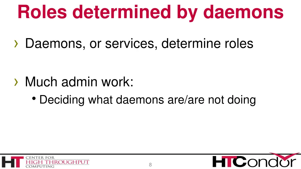 roles determined by daemons