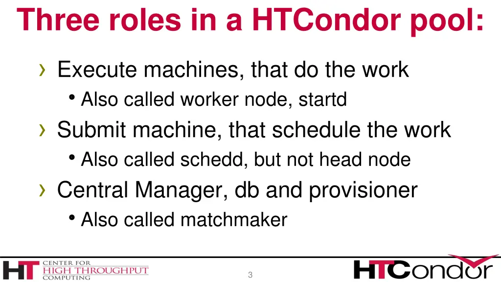 three roles in a htcondor pool