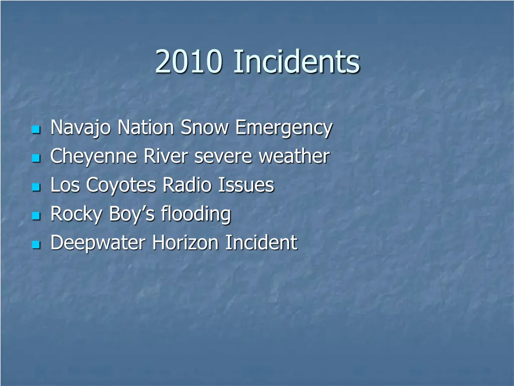2010 incidents