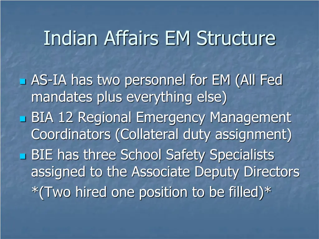 indian affairs em structure