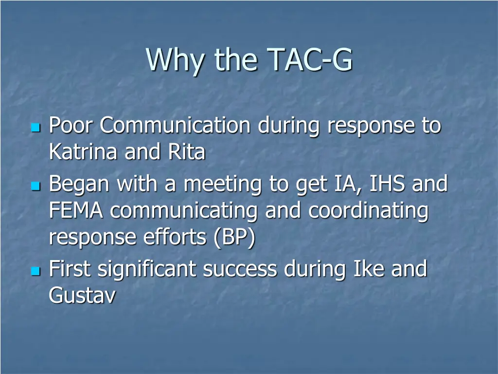 why the tac g