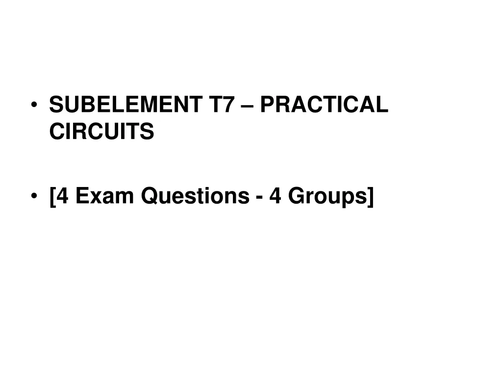 subelement t7 practical circuits