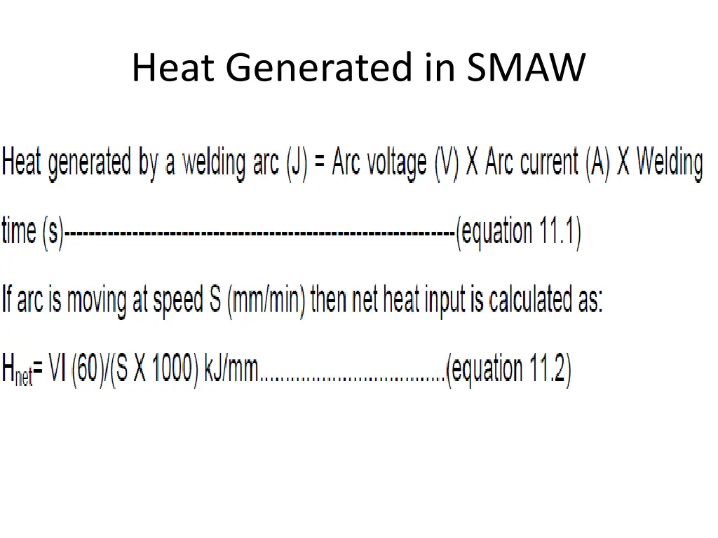 heat generated in smaw