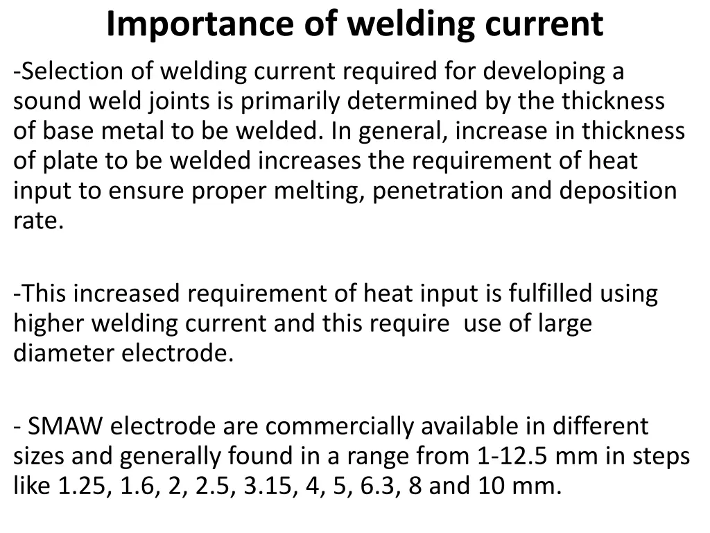 importance of welding current selection