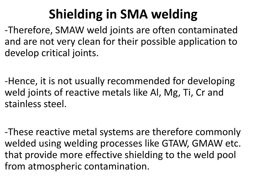 shielding in sma welding therefore smaw weld