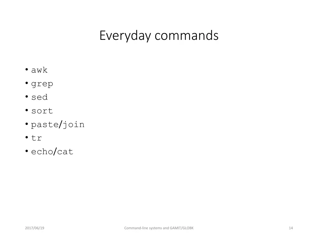 everyday commands