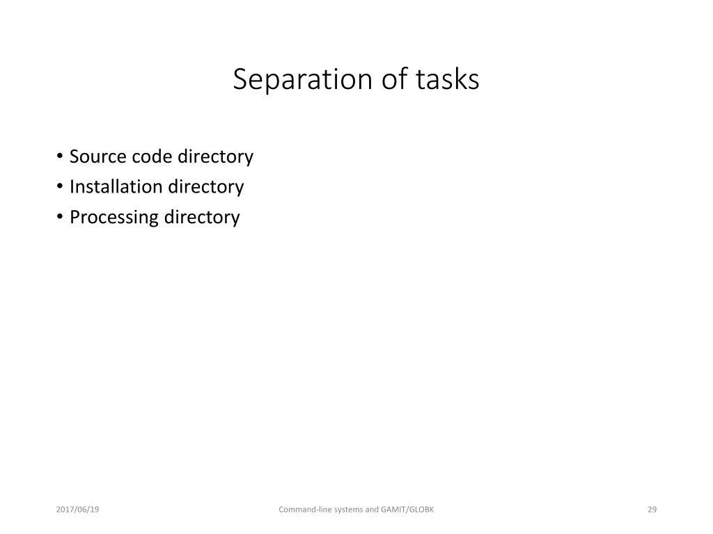 separation of tasks