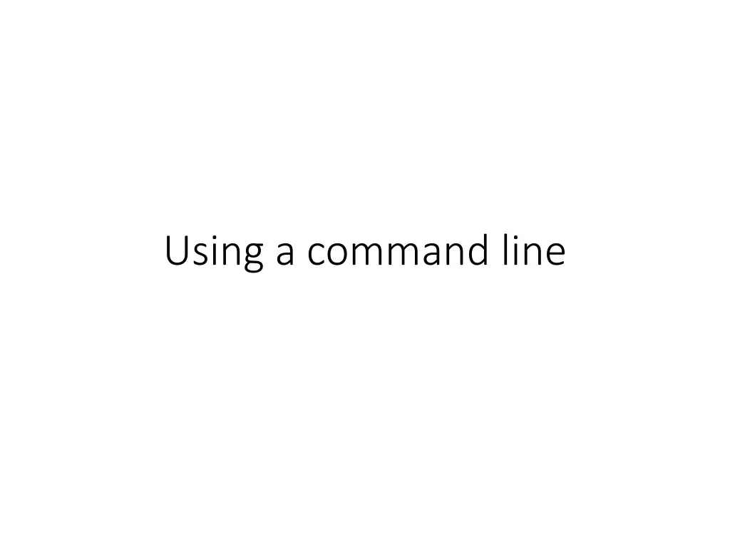 using a command line