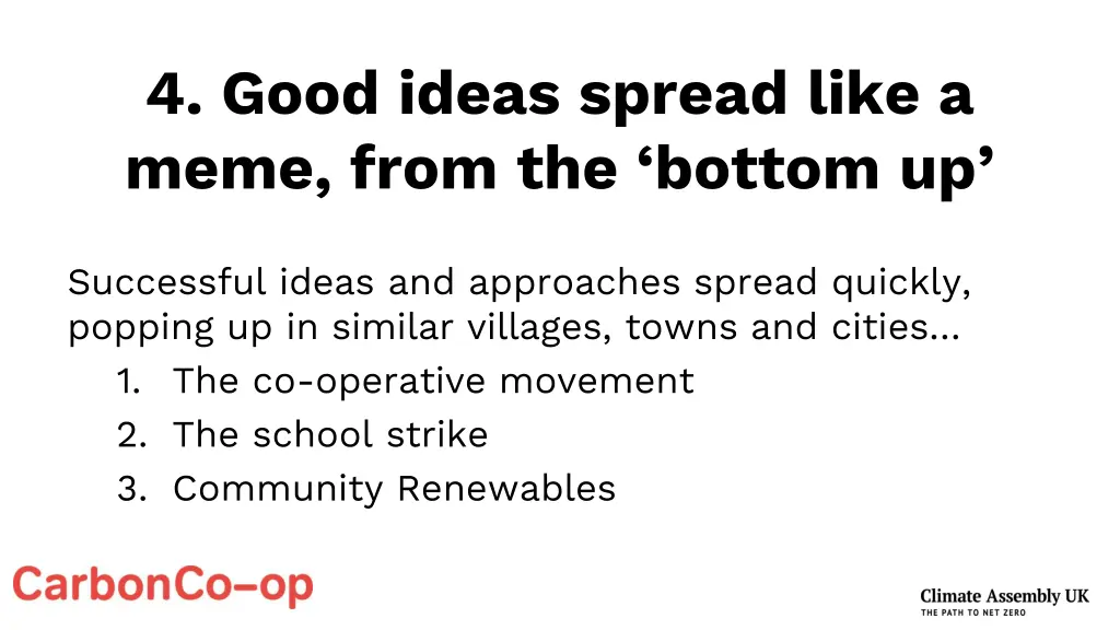 4 good ideas spread like a meme from the bottom up