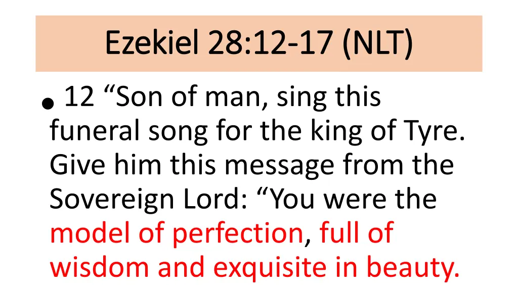 ezekiel 28 12 ezekiel 28 12 17 12 son of man sing