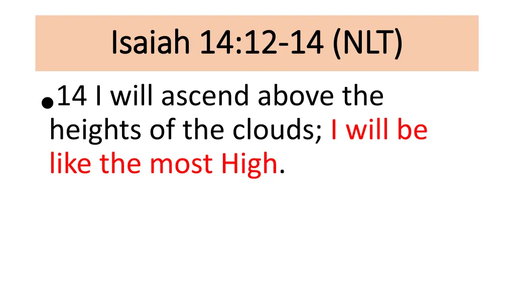 isaiah 14 12 isaiah 14 12 14 14 i will ascend