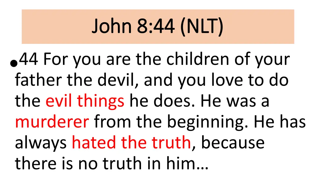 john 8 44 john 8 44 nlt