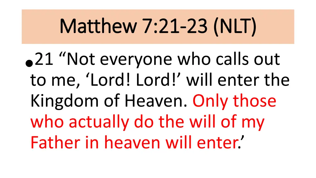 matthew 7 21 matthew 7 21 23 21 not everyone