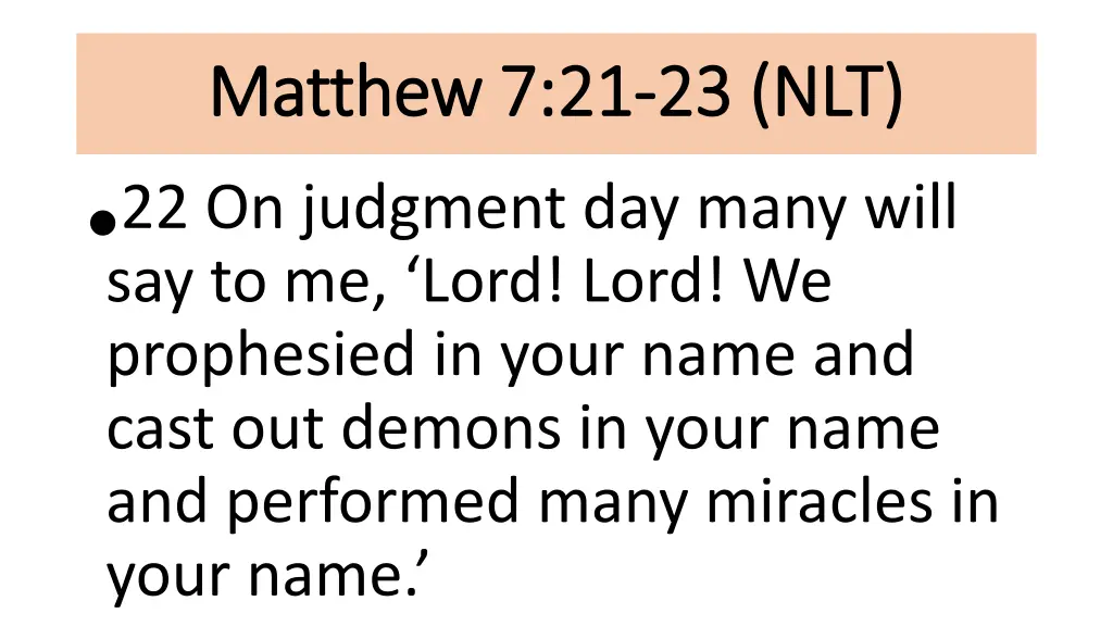 matthew 7 21 matthew 7 21 23 22 on judgment