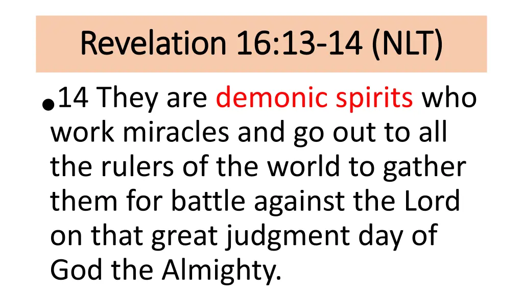 revelation revelation 16 13 14 they are demonic