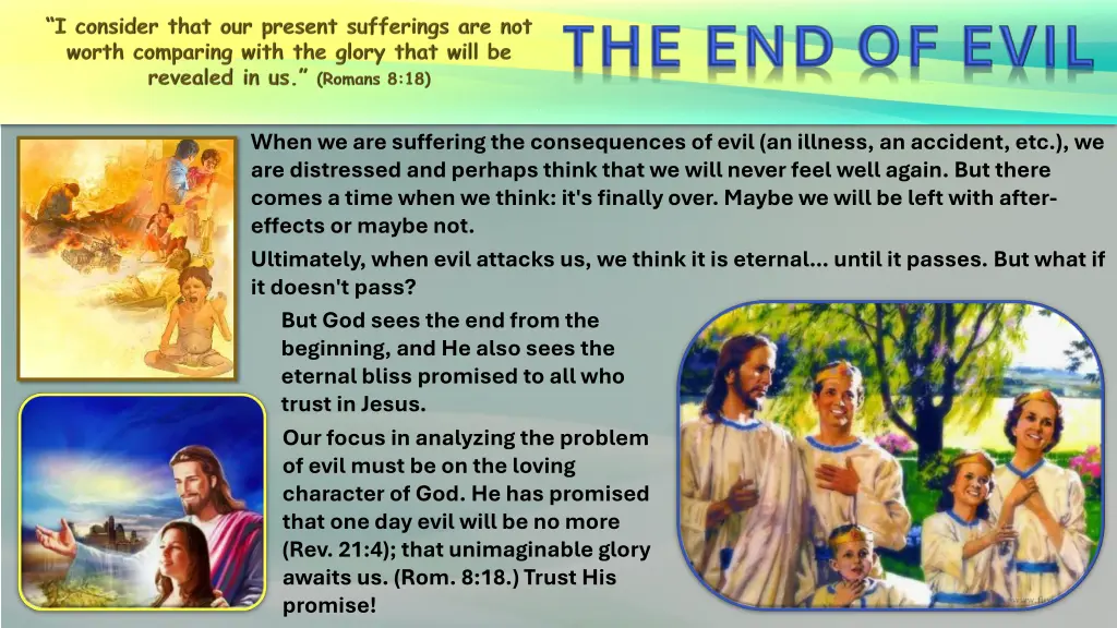 when we are suffering the consequences of evil