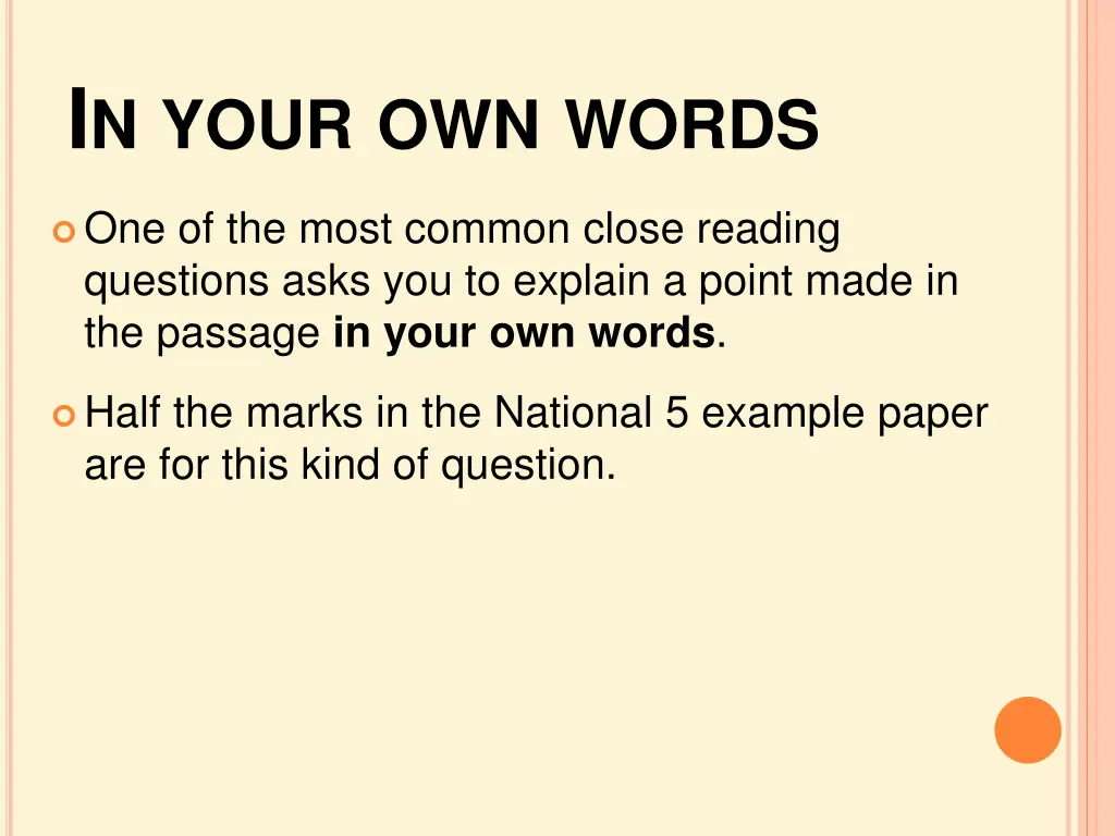 i n your own words