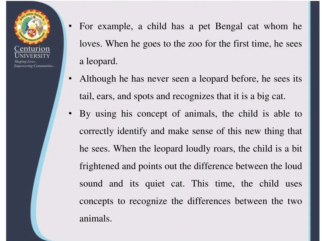 for example a child has a pet bengal cat whom he