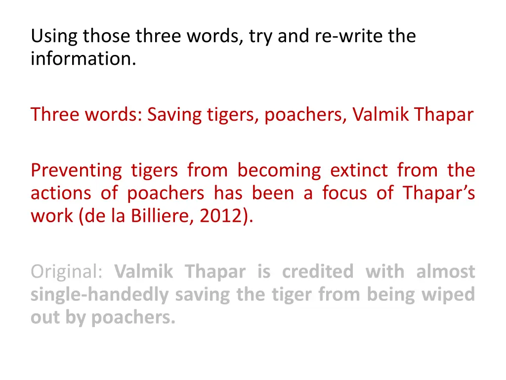 using those three words try and re write