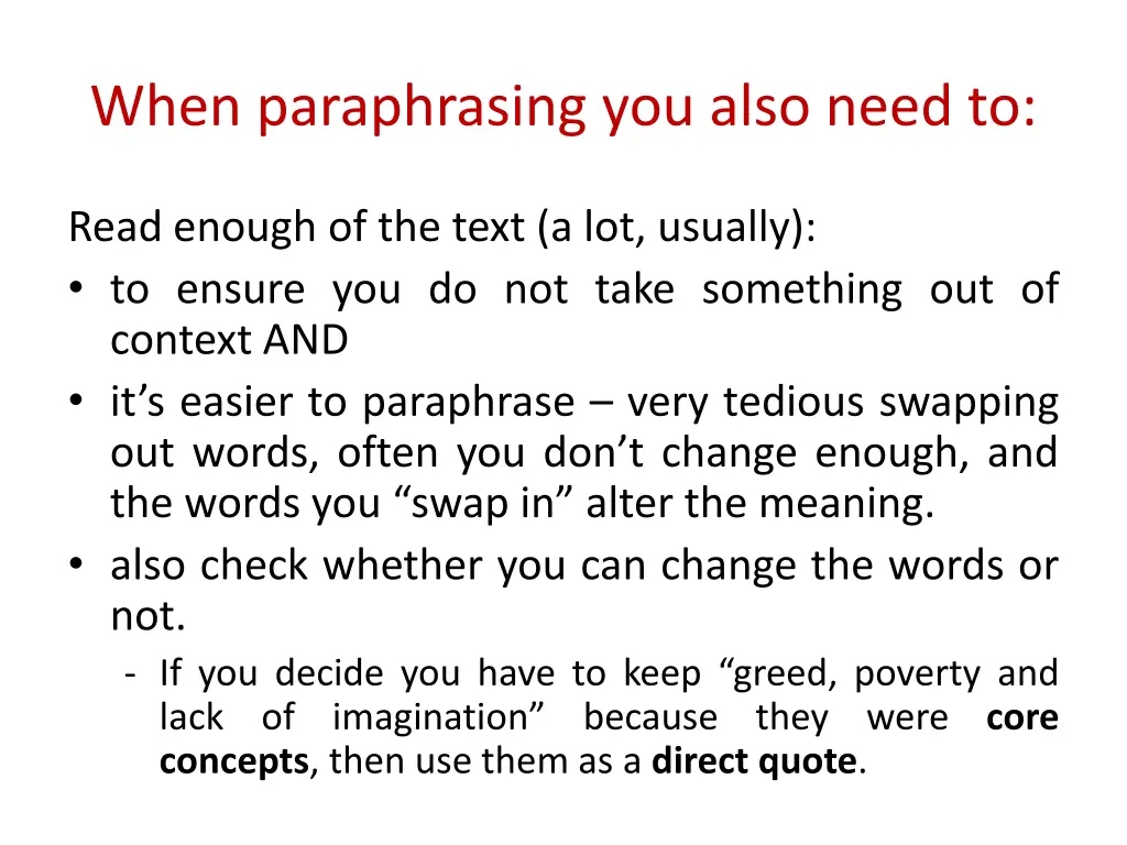 when paraphrasing you also need to