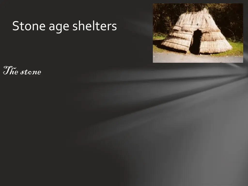 stone age shelters