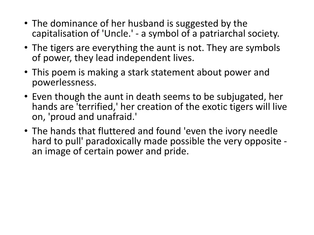the dominance of her husband is suggested