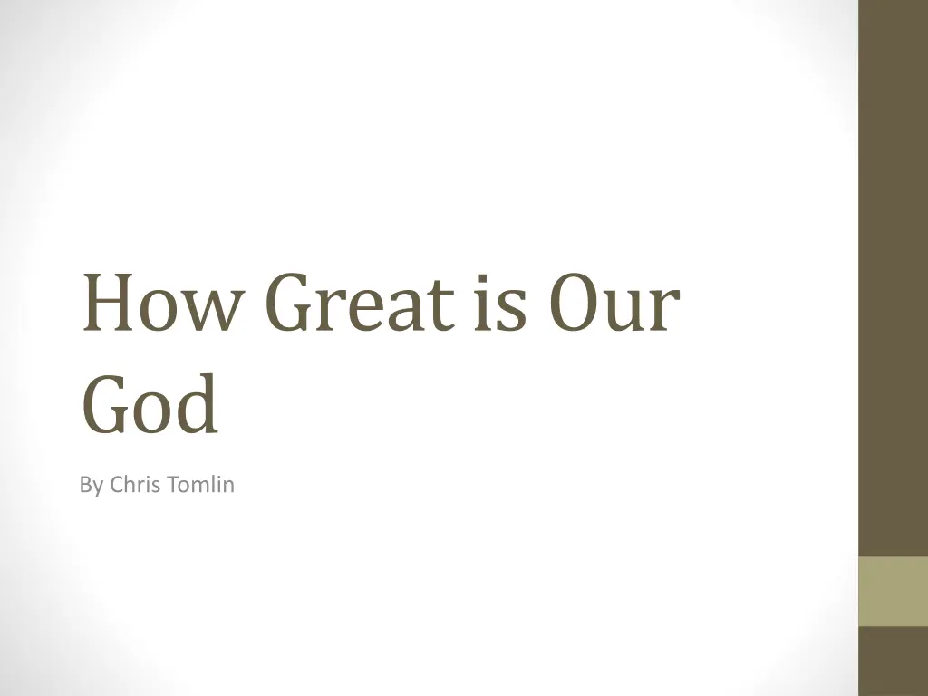 how great is our god 3